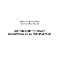 Política e instituciones económicas en el Nuevo Estado / Roque Moreno Fonseret | Biblioteca Virtual Miguel de Cervantes