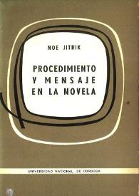 Procedimiento y mensaje en la novela / Noé Jitrik | Biblioteca Virtual Miguel de Cervantes