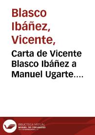 Carta de Vicente Blasco Ibáñez a Manuel Ugarte. Menton, 18 de septiembre de 1926  | Biblioteca Virtual Miguel de Cervantes