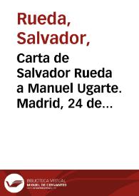 Carta de Salvador Rueda a Manuel Ugarte. Madrid, 24 de diciembre de 1905 | Biblioteca Virtual Miguel de Cervantes
