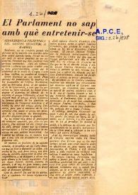 El Parlamente no sap amb què entretenir-se | Biblioteca Virtual Miguel de Cervantes