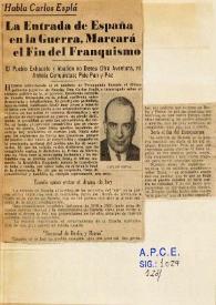 La entrada de España en la guerra, marcará el fin del franquismo / Carlos Esplá | Biblioteca Virtual Miguel de Cervantes