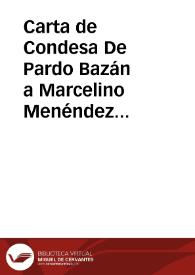 Carta de la Condesa de Pardo Bazán a Marcelino Menéndez Pelayo. La Coruña, 25 de febrero de 1887 | Biblioteca Virtual Miguel de Cervantes