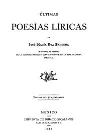 Últimas poesías líricas / de José María Roa Bárcena | Biblioteca Virtual Miguel de Cervantes