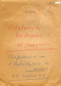 "Catalunya, València i el franquisme": conferencia de Esplá pronunciada en L'Orfeó Catalá de Mexic el 30 de Septiembre de 1948 | Biblioteca Virtual Miguel de Cervantes