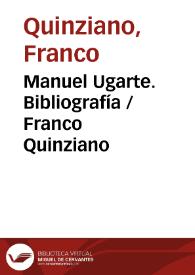 Manuel Ugarte. Bibliografía / Franco Quinziano | Biblioteca Virtual Miguel de Cervantes
