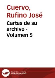 Cartas de su archivo - Volumen 5 | Biblioteca Virtual Miguel de Cervantes