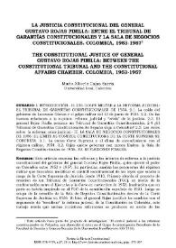 La justicia constitucional del general Gustavo Rojas Pinilla: entre el Tribunal de Garantías Constitucionales y la Sala de Negocios Constitucionales. Colombia, 1953-1957 / Mario Alberto Cajas Sarria | Biblioteca Virtual Miguel de Cervantes