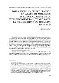 Nota sobre un nuevo "falso" en árabe, de moriscos en el exilio, antes de la expulsión general (¿Túnez, 1603?): la pseudo-"Tuhfa" de Turmeda (3ª parte) / Míkel de Epalza | Biblioteca Virtual Miguel de Cervantes