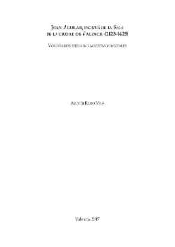 Joan Aguilar, escrivà de la Sala de la Ciudad de Valencia (1423-1425) : voluntad de estilo en las misivas municipales / Agustín Rubio Vela | Biblioteca Virtual Miguel de Cervantes
