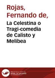 La Celestina o Tragi-comedia de Calisto y Melibea | Biblioteca Virtual Miguel de Cervantes