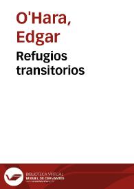 Refugios transitorios | Biblioteca Virtual Miguel de Cervantes