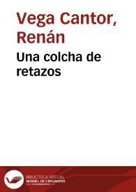 Una colcha de retazos | Biblioteca Virtual Miguel de Cervantes