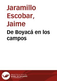 De Boyacá en los campos | Biblioteca Virtual Miguel de Cervantes