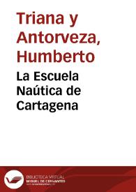 La Escuela Naútica de Cartagena | Biblioteca Virtual Miguel de Cervantes