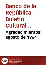 Agradecimientos: agosto de 1964 | Biblioteca Virtual Miguel de Cervantes