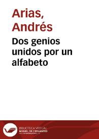 Dos genios unidos por un alfabeto | Biblioteca Virtual Miguel de Cervantes