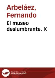 El museo deslumbrante. X | Biblioteca Virtual Miguel de Cervantes