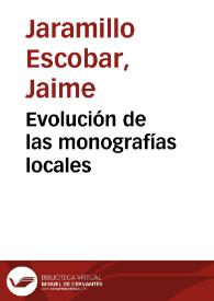 Evolución de las monografías locales | Biblioteca Virtual Miguel de Cervantes
