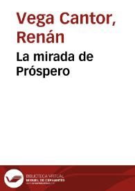 La mirada de Próspero | Biblioteca Virtual Miguel de Cervantes