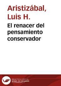 El renacer del pensamiento conservador | Biblioteca Virtual Miguel de Cervantes