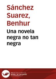 Una novela negra no tan negra | Biblioteca Virtual Miguel de Cervantes