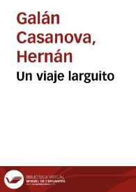 Un viaje larguito | Biblioteca Virtual Miguel de Cervantes