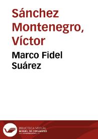 Marco Fidel Suárez | Biblioteca Virtual Miguel de Cervantes