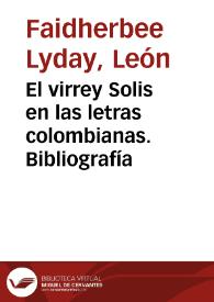 El virrey Solis en las letras colombianas. Bibliografía | Biblioteca Virtual Miguel de Cervantes