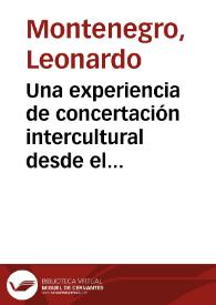Una experiencia de concertación intercultural desde el mutuo interés ambiental | Biblioteca Virtual Miguel de Cervantes