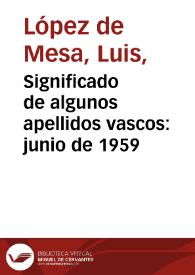 Significado de algunos apellidos vascos: junio de 1959 | Biblioteca Virtual Miguel de Cervantes