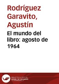 El mundo del libro: agosto de 1964 | Biblioteca Virtual Miguel de Cervantes