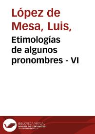 Etimologías de algunos pronombres - VI | Biblioteca Virtual Miguel de Cervantes