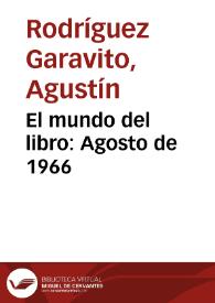 El mundo del libro: Agosto de 1966 | Biblioteca Virtual Miguel de Cervantes