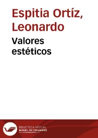 Valores estéticos | Biblioteca Virtual Miguel de Cervantes