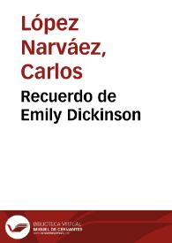 Recuerdo de Emily Dickinson | Biblioteca Virtual Miguel de Cervantes