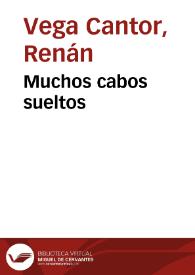 Muchos cabos sueltos | Biblioteca Virtual Miguel de Cervantes