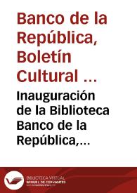 Inauguración de la Biblioteca Banco de la República, Honda | Biblioteca Virtual Miguel de Cervantes