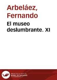 El museo deslumbrante. XI | Biblioteca Virtual Miguel de Cervantes