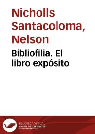 Bibliofilia. El libro expósito | Biblioteca Virtual Miguel de Cervantes
