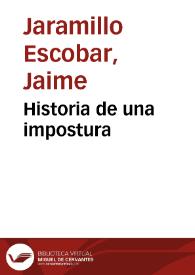 Historia de una impostura | Biblioteca Virtual Miguel de Cervantes