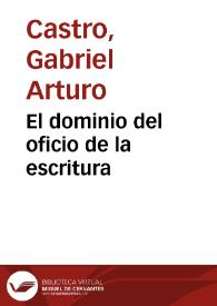 El dominio del oficio de la escritura | Biblioteca Virtual Miguel de Cervantes