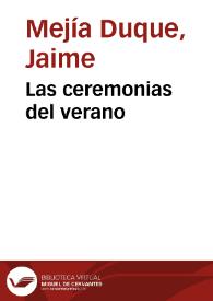 Las ceremonias del verano | Biblioteca Virtual Miguel de Cervantes