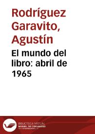 El mundo del libro: abril de 1965 | Biblioteca Virtual Miguel de Cervantes