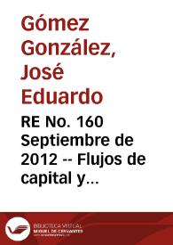 RE No. 160 Septiembre  de 2012 -- Flujos de capital y fragilidad financiera | Biblioteca Virtual Miguel de Cervantes
