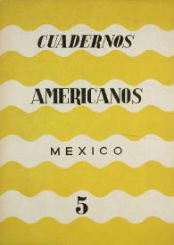 Cuadernos americanos. Año IV, vol. XXIII, núm. 5, septiembre-octubre de 1945 | Biblioteca Virtual Miguel de Cervantes