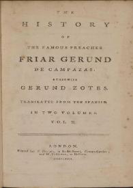 The history of the famous preacher Friar Gerund de Campazas: otherwise Gerund Zotes. Vol. II / [by the Father Joseph Francis Isla] ; translated from the Spanish in two volumes  | Biblioteca Virtual Miguel de Cervantes