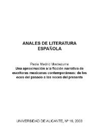 Una aproximación a la ficción narrativa de escritoras mexicanas contemporáneas: de los ecos del pasado a las voces del presente / Paola Madrid Moctezuma | Biblioteca Virtual Miguel de Cervantes