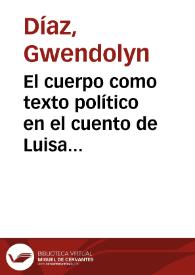 El cuerpo como texto político en el cuento de Luisa Valenzuela / Gwendolyn Díaz | Biblioteca Virtual Miguel de Cervantes