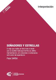Soñadores y estrellas: el viaje que realiza un texto teatral desde que se escribe hasta que termina su última representación, con anécdotas y curiosidades del mundo del espectáculo  / Pepa Sarsa | Biblioteca Virtual Miguel de Cervantes